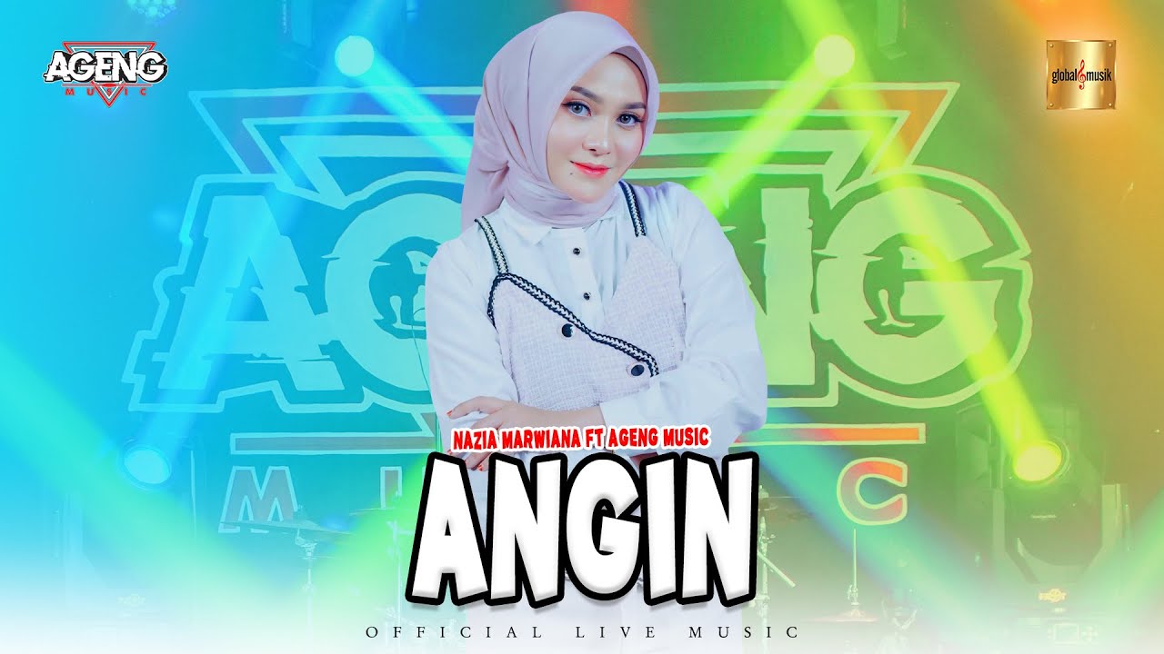 Nazia Marwiana ft Ageng Music - Angin (Official Live Music)