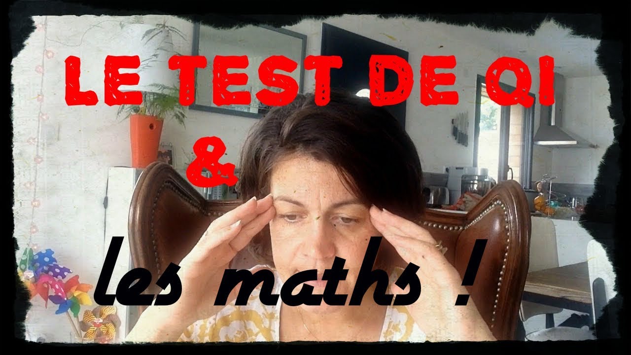 Faut-il être bon en maths pour passer le test de QI ?