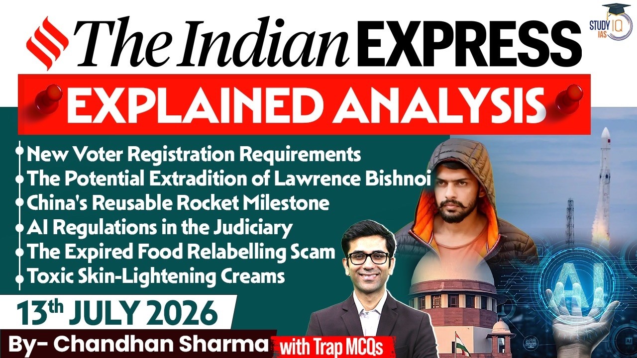 Indian Express Editorial Analysis by Chandan Sharma - 13 JULY 2026 | UPSC Current Affairs 2026