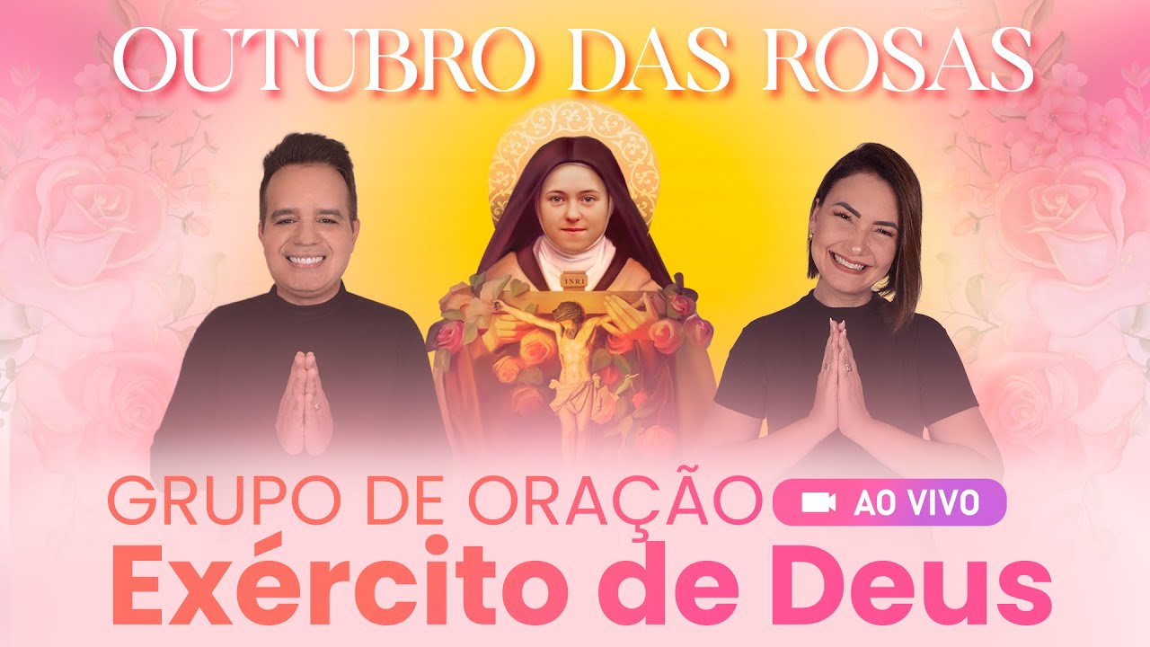 12h30 - AO VIVO - OUTUBRO DAS ROSAS - Exército de Deus
