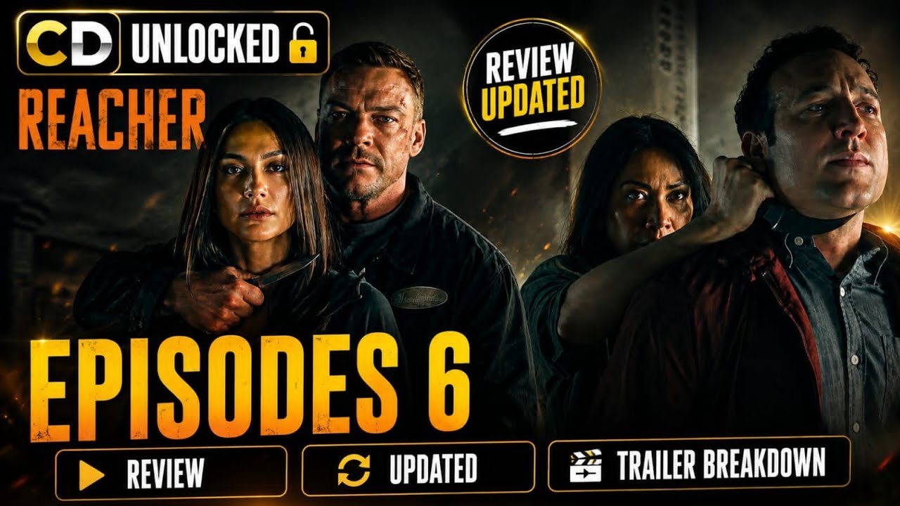 Reacher Season 4 Episode 6 Preview | Trailer Breakdown & What to Expect
