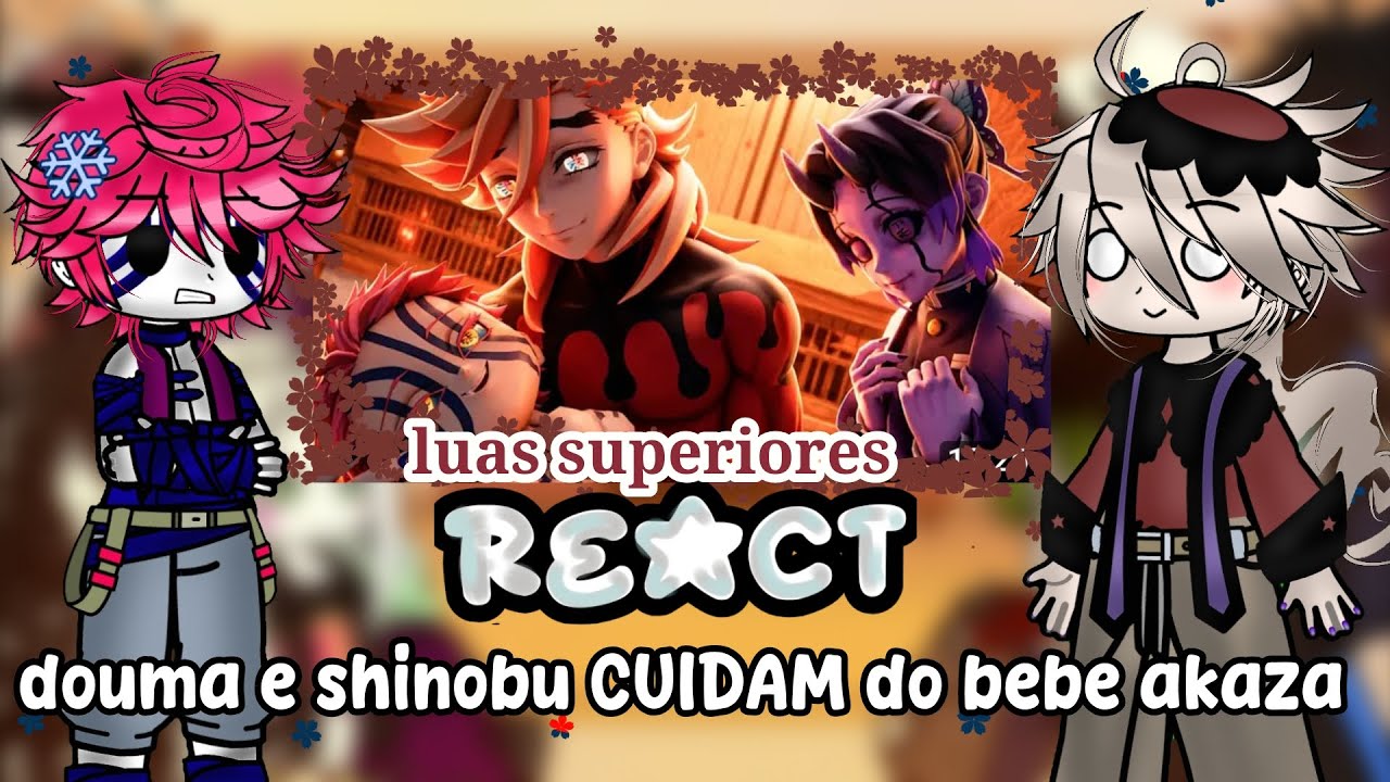 Luas superiores react douma e shinobu CUIDAM do bebê akaza no (Demon Slayer Vr) [SEM SHIPS❌️]