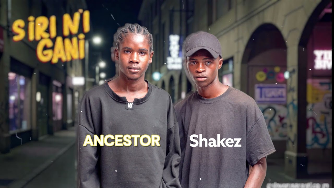 SIRI NI GANI _  ANCESTOR x SHAKEZ ( Official Music Audio )