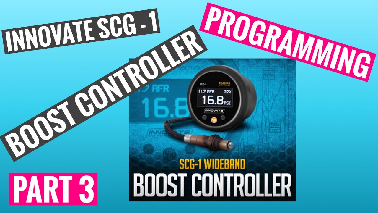 Innovate SCG 1 Boost controller Overview, Install and Programming (part 3/3) #boost #turbo #newedge