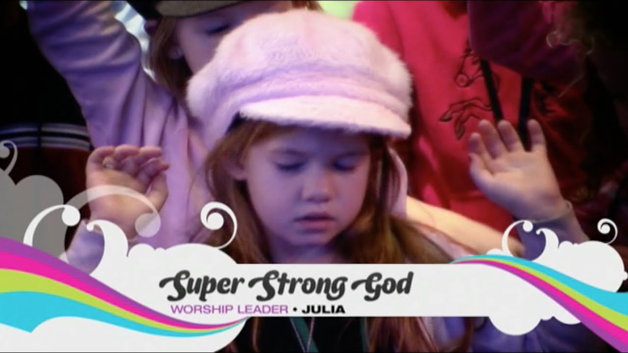 Super Strong God (Worship Series) - Hillsong Kids
