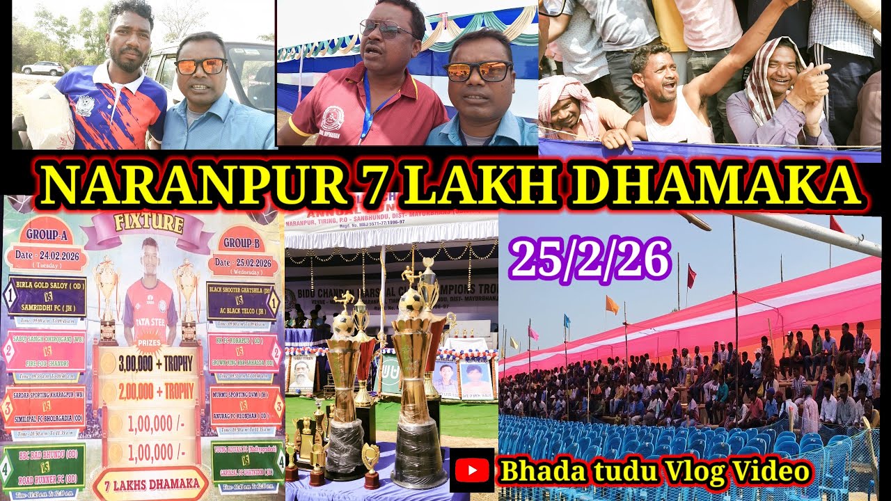 NARANPUR 7 LAKH DHAMAKA FOOTBALL ⚽ MATCH 2026@BhadaTudu vlog video 