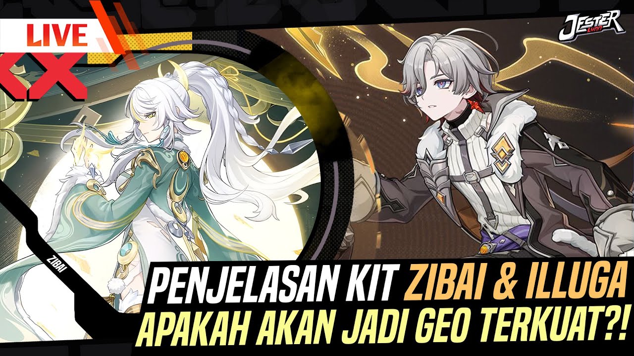 🔴BELAJAR KIT ZIBAI & ILLUGA! META GEO KEMBALI?! Ep.1908 | Genshin Impact Indonesia