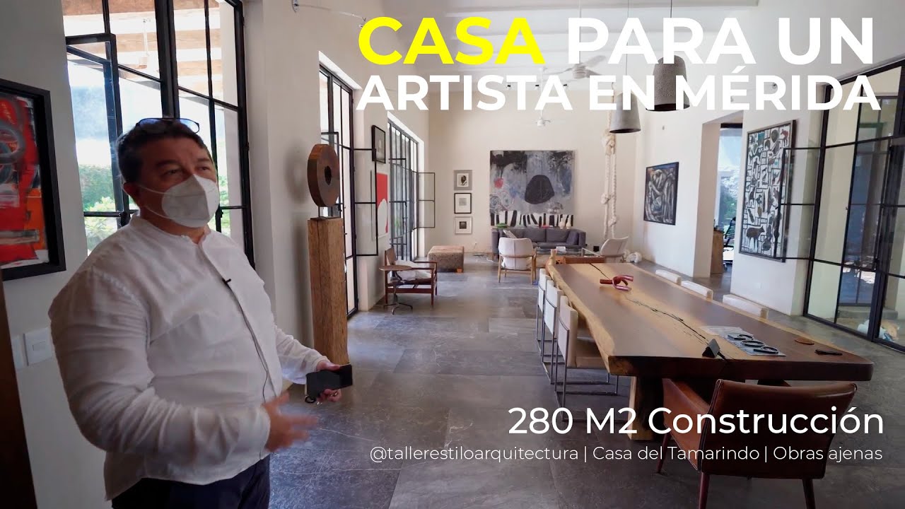 CASA para un ARTISTA en MÉRIDA | @tallerestiloarquitectura | Obras Ajenas