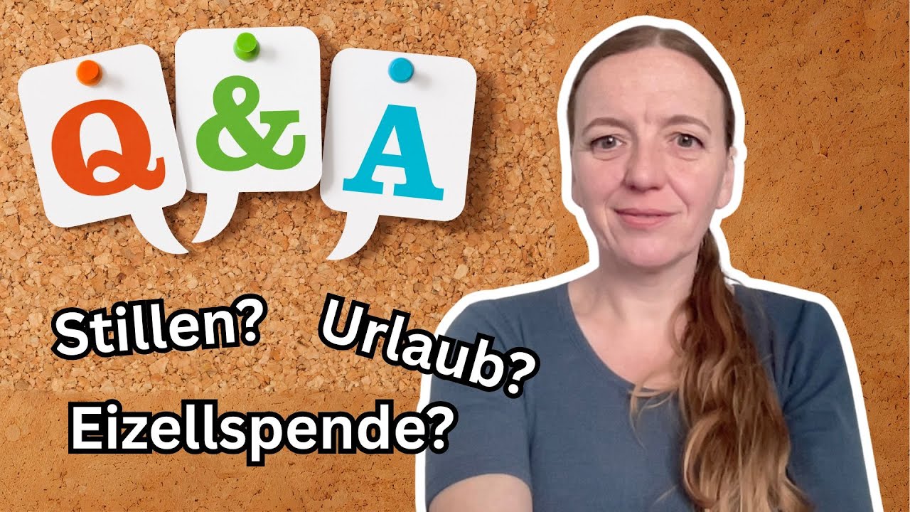 Q&A 2: Langzeitstillen, Eizellspende, Morgenroutine und wann fahren wir wieder in den Urlaub?