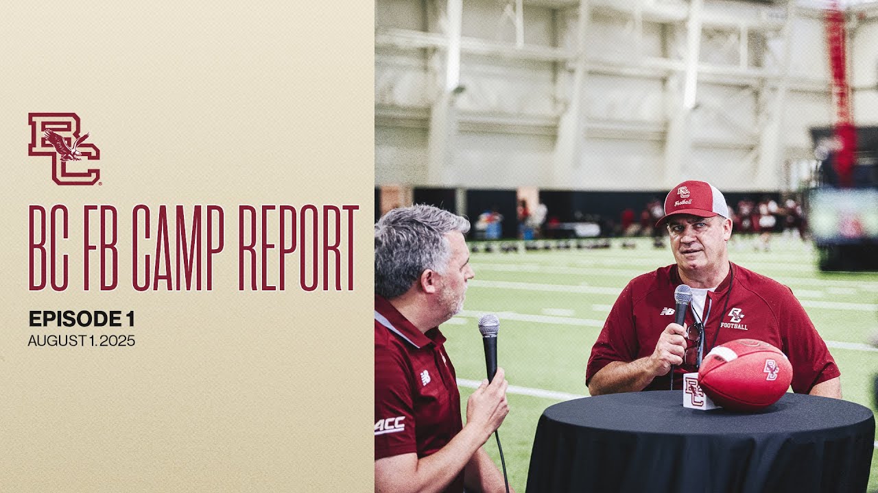 BC Football Camp Report | Episode 1