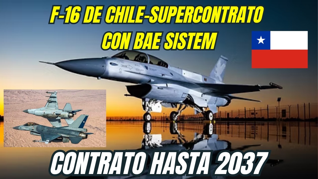 Chile y el F-16 El Contrato Millonario para Blindar los Cielos hasta 2037