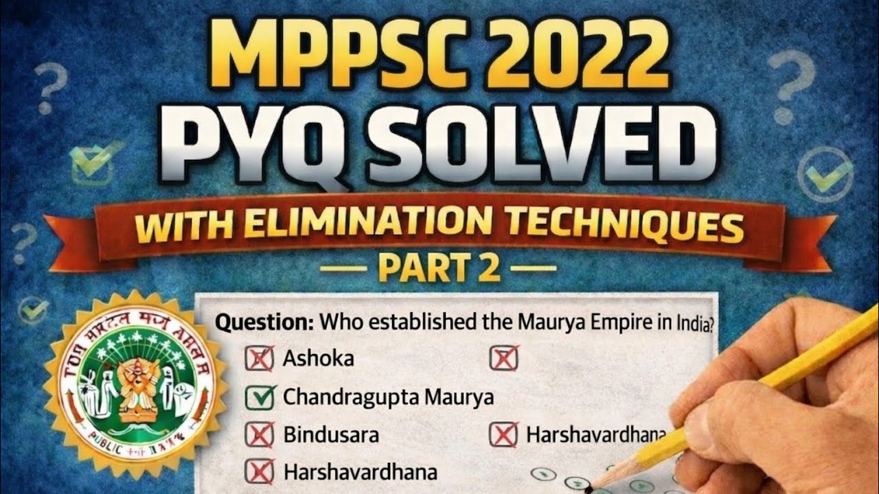 MPPSC PRELIMS PAPER 2022[PART2] detailed analysis with elimination 