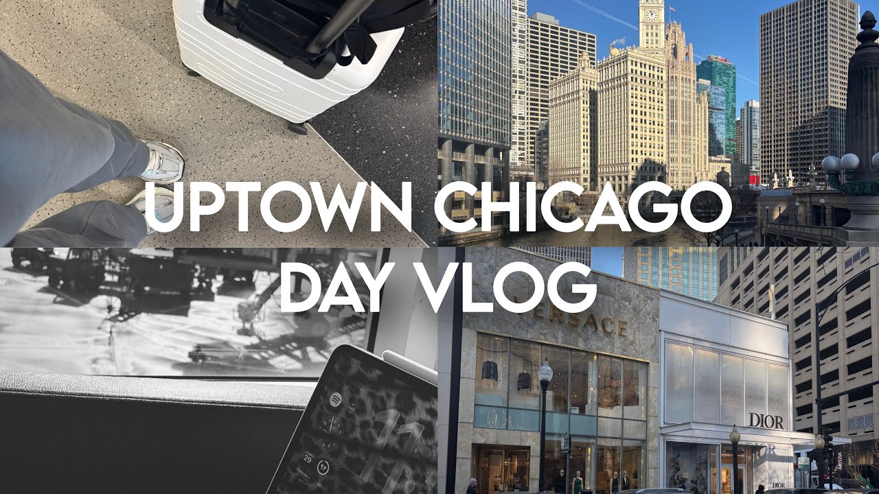 uptown chicago day vlog w/ blayke