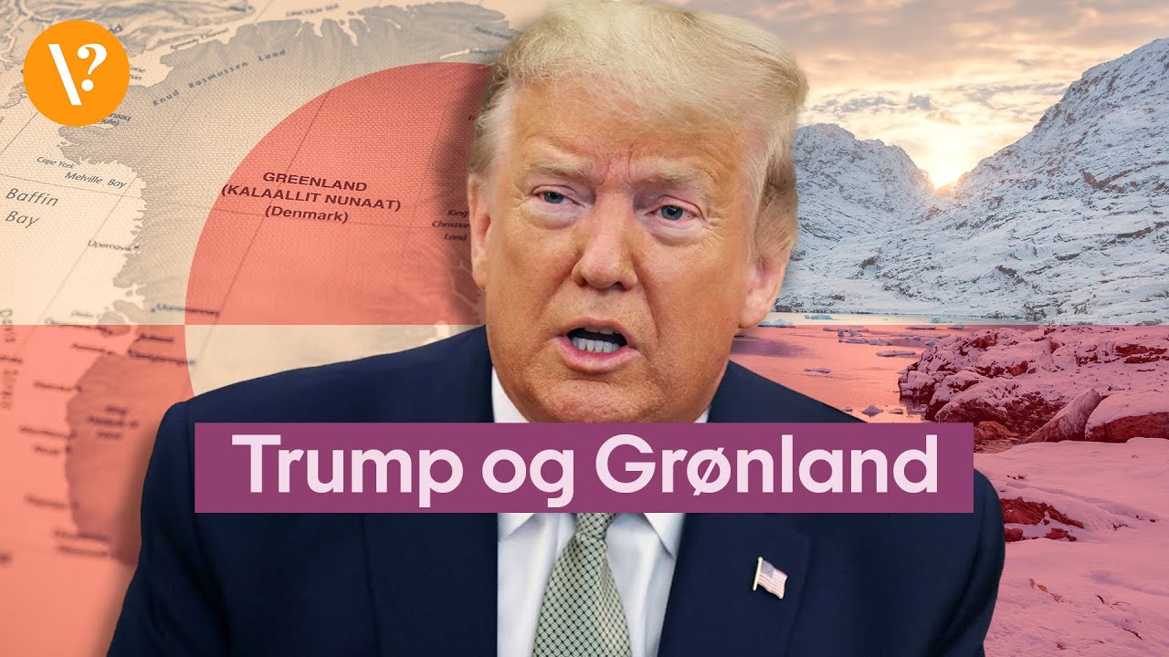 Hvorfor vil Trump købe Grønland?