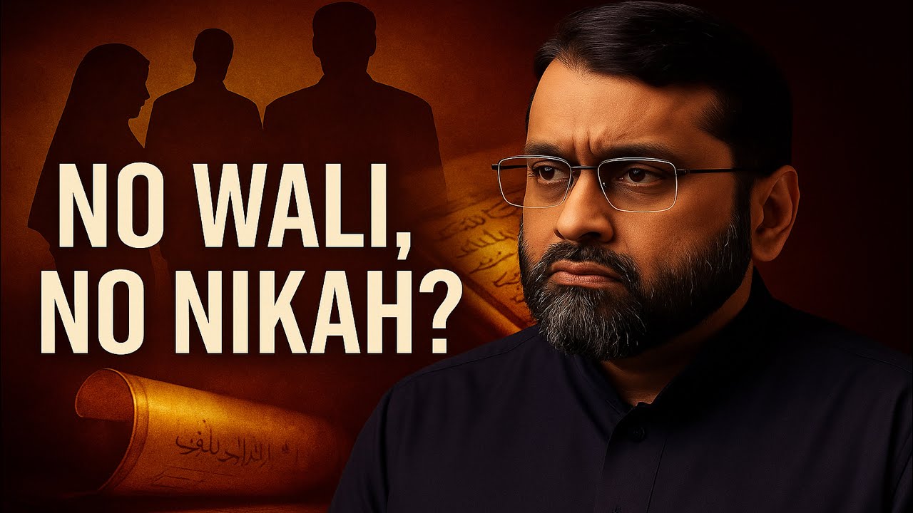 Can a Woman Marry Without a Wali? | Dr. Yasir Qadhi