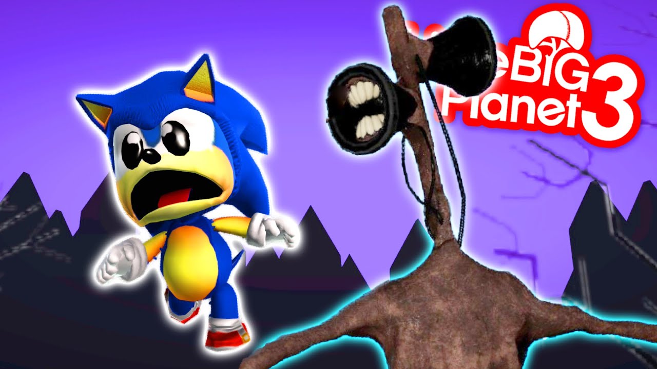 SIREN HEAD Too Fast For Sonic - Horror Game Part 1 - LittleBigPlanet 3 | EpicLBPTime