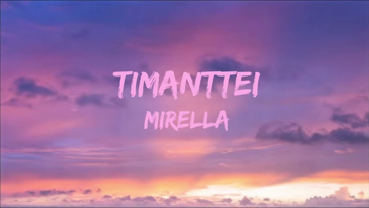 Mirella - Timanttei (Lyrics)