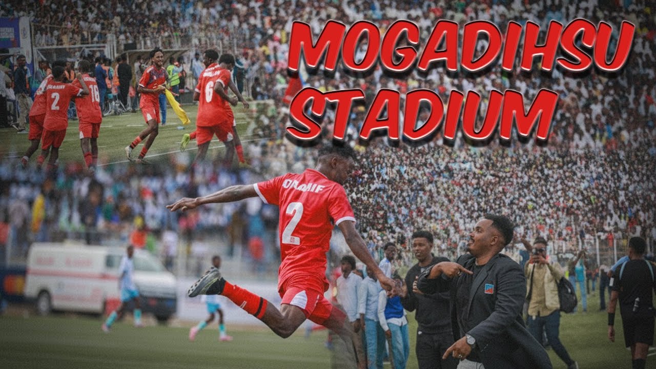 This is Mogadishu Stadium -Final Game 