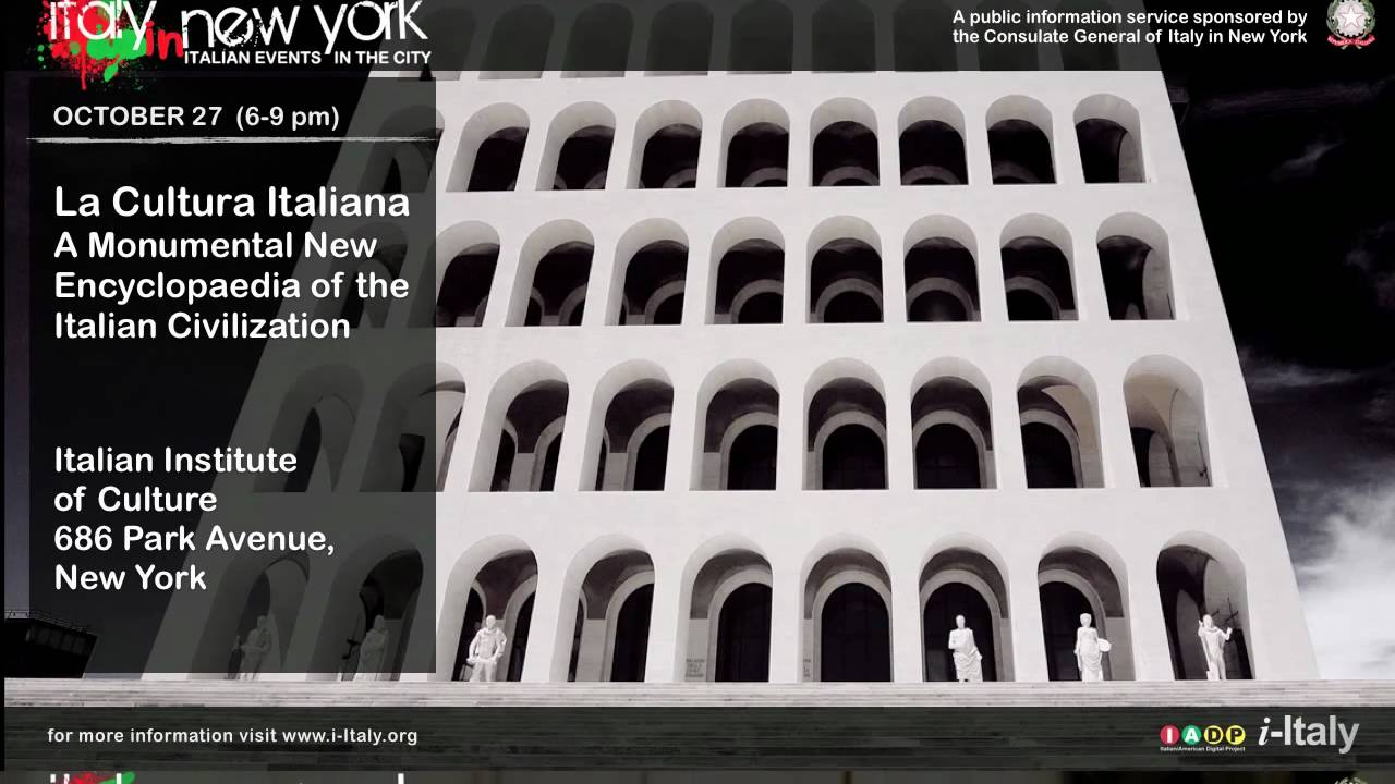 Italy in New York. La Cultura Italiana: An Encyclopaedia of the Italian Civilization