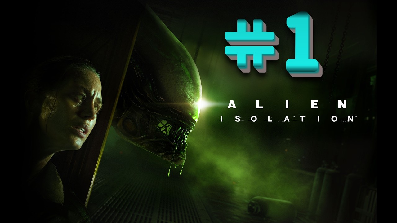 Alien Isolation #1 - We need to not make bad decisions... Much