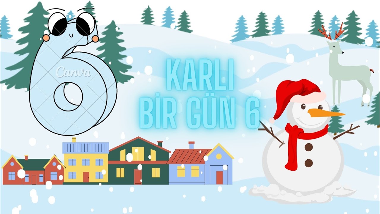 6 Rakamını Öğreniyorum/ Karlı Bir Gün /  / Mathozone Serisi / Masal Tadında Matematik
