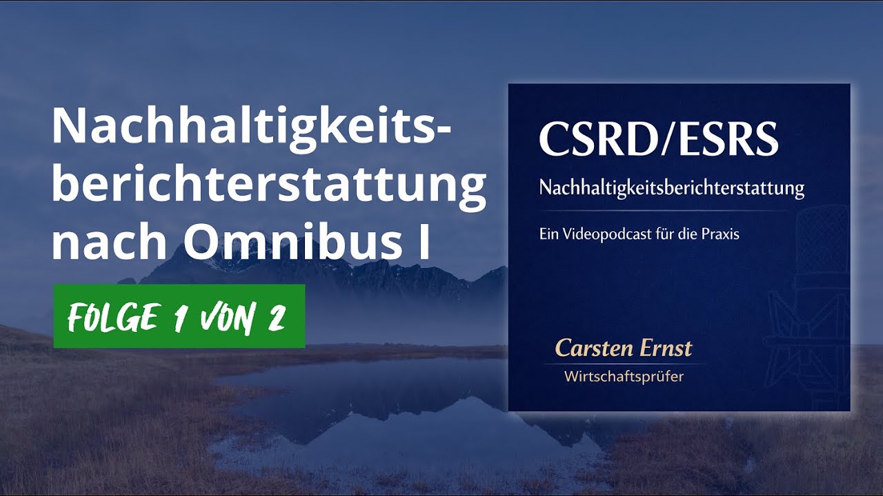 Bilanzrechtliche Grundlagen der ESRS / CSRD