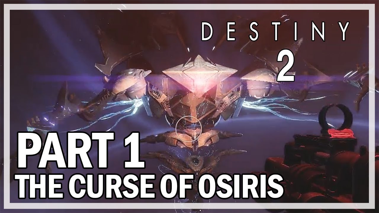 Destiny 2 - Curse of Osiris Walkthrough Part 1 Intro - PC Gameplay
