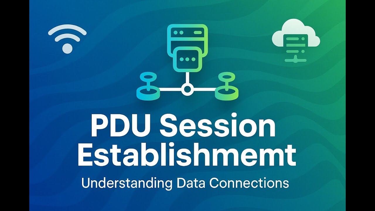 PDU Session Establishment