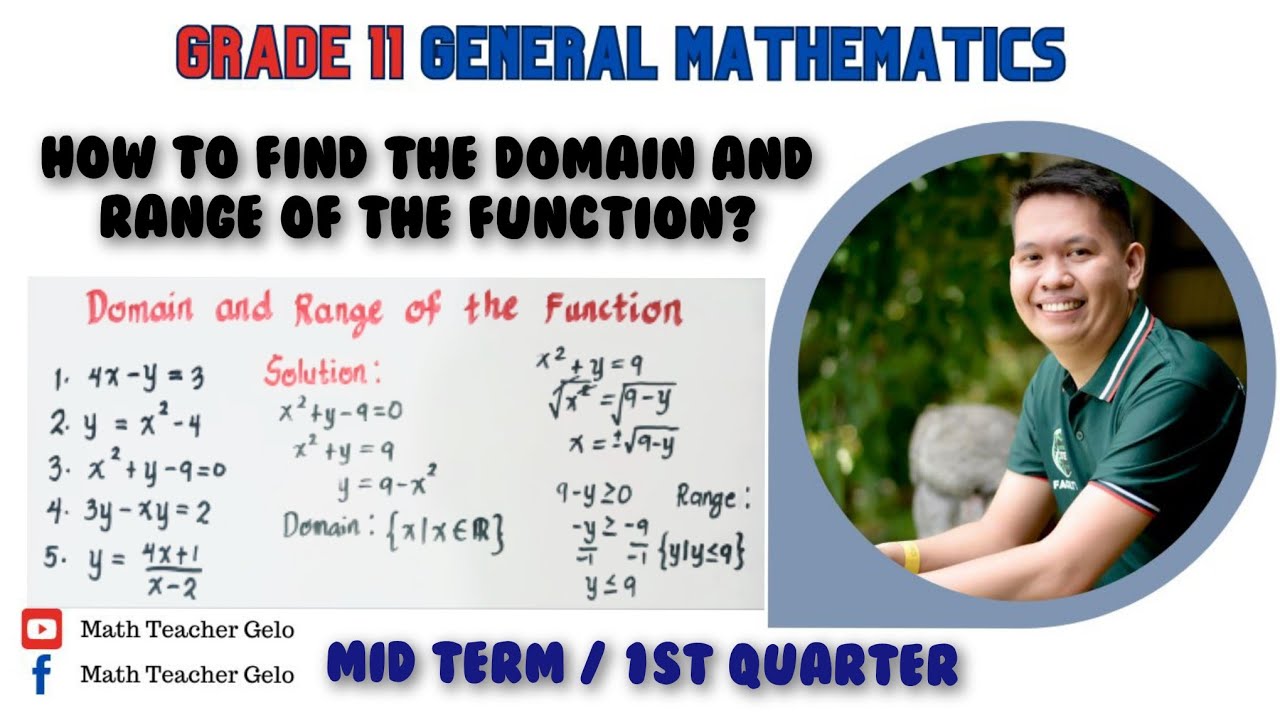 General Mathematics | HOW TO FIND THE DOMAIN AND RANGE OF A FUNCTION? | Grade 11