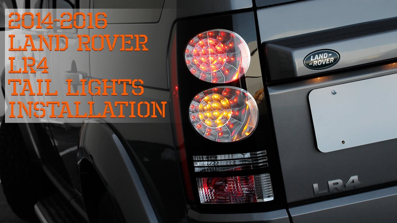 14-16 LAND ROVER LR4 TAIL LIGHTS INSTALLATION
