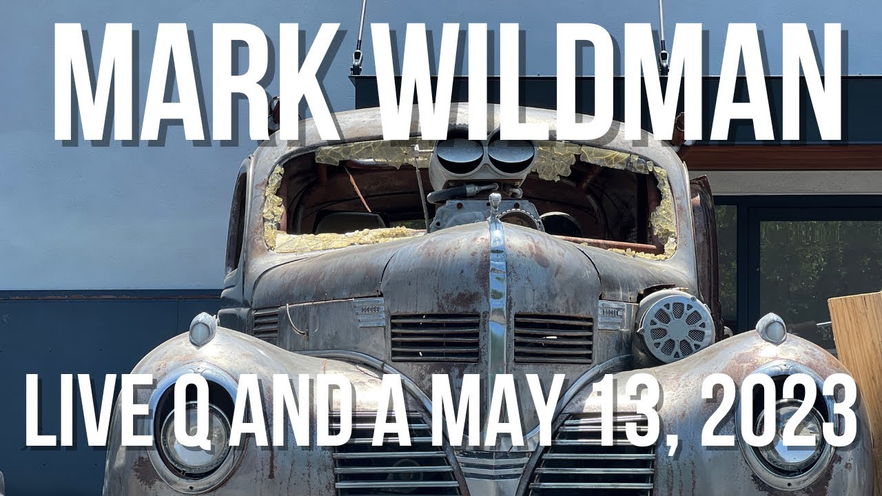 mark wildman live q and a may 13, 2023