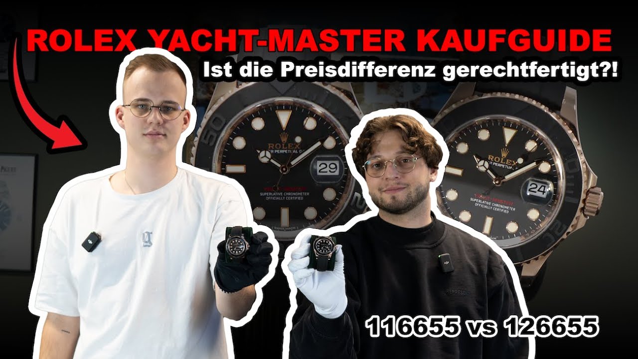 Rolex Yacht-Master. Lohnt sich der Preisunterschied? 116655 vs 126655. Kaufguide