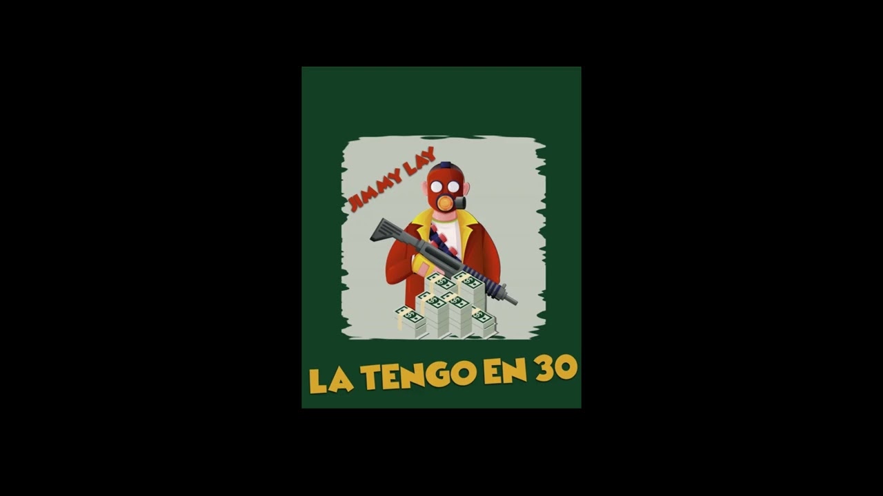Jimmy Lay La tengo en 30  💯🔥🔥