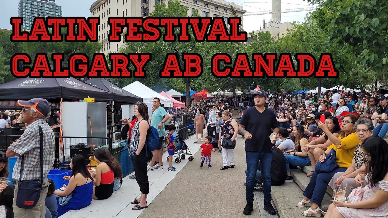 [4K] Latin Festival | Calgary   Alberta , Canada 🇨🇦