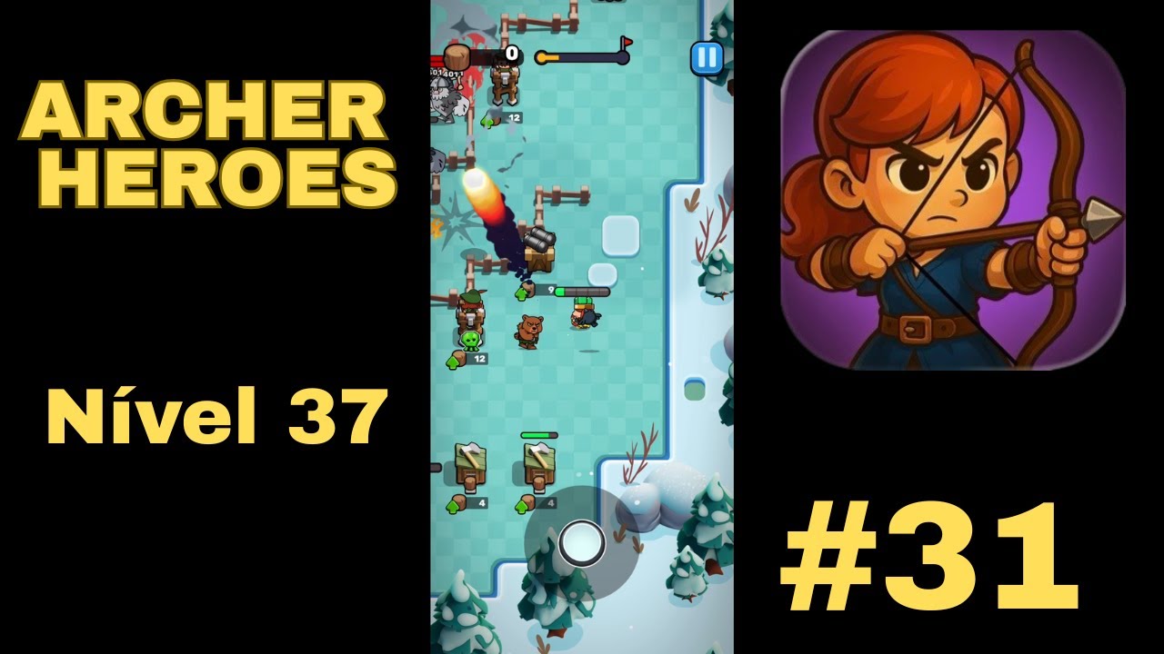 ARCHER HEROES TOWER DEFENSE # 31 NÍVEL 37