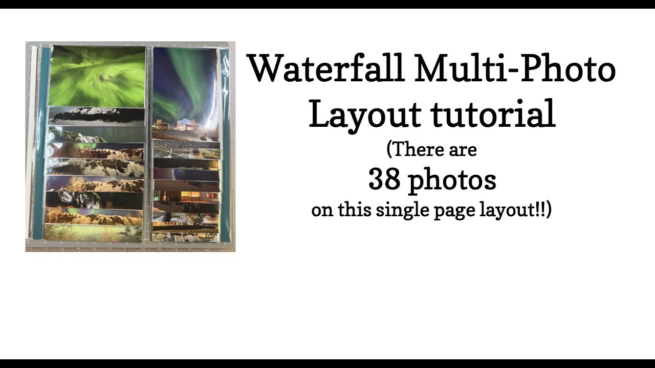 Waterfall Multi-Photo Layout (38 photos!!)