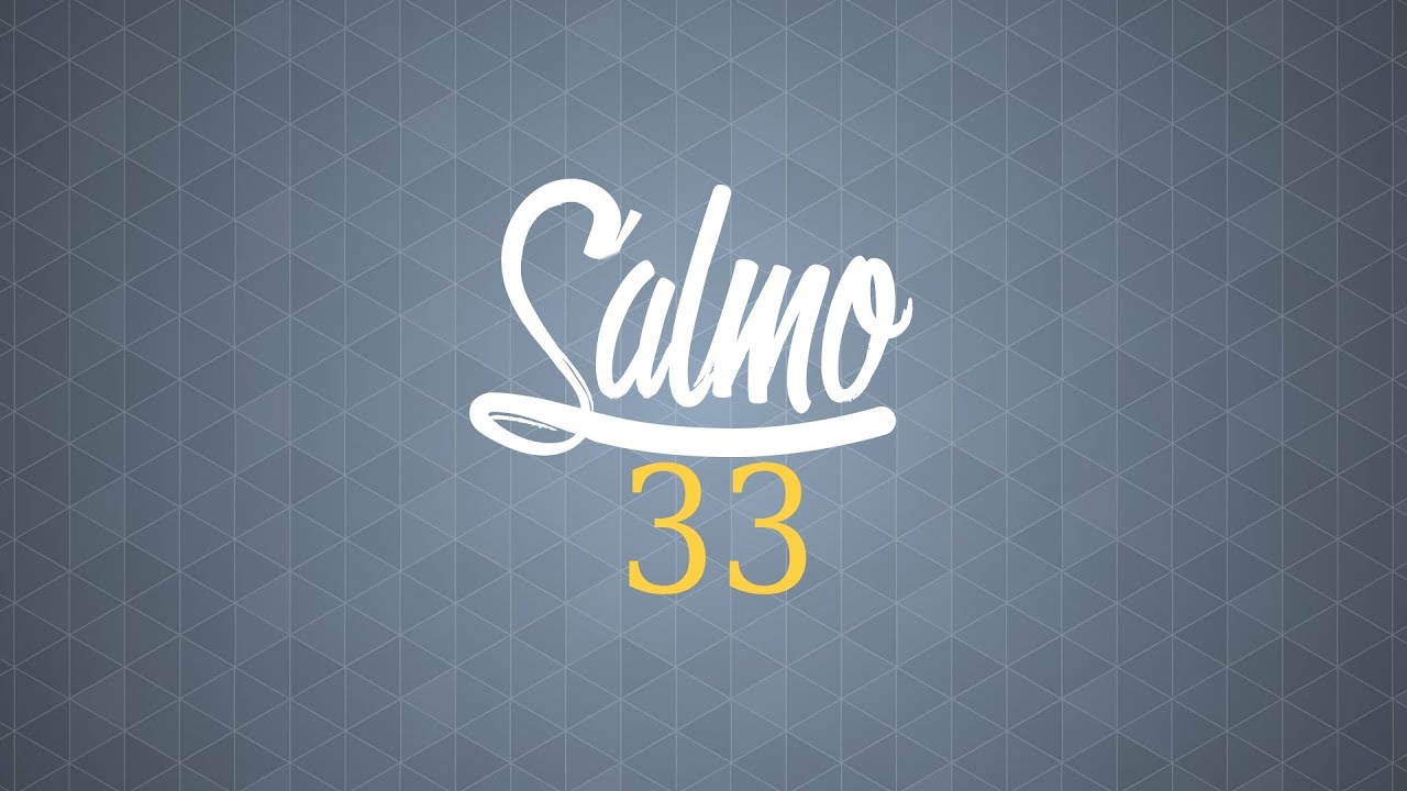 Salmo 33 -  São Pedro e São Paulo Apóstolos