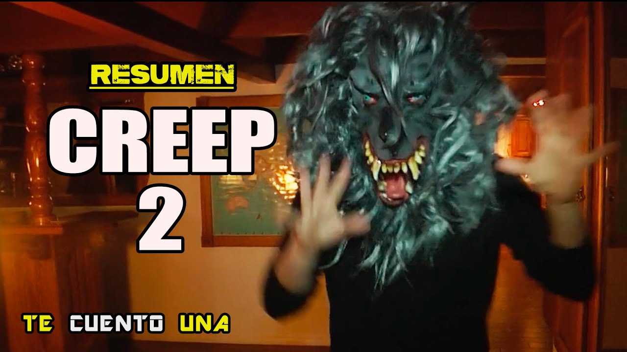 Creep 2 | El Regreso Del Tipo De La Máscara | RESUMEN