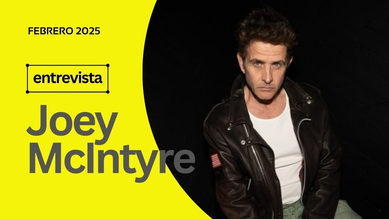 Joey McIntyre Entrevista 24feb2025