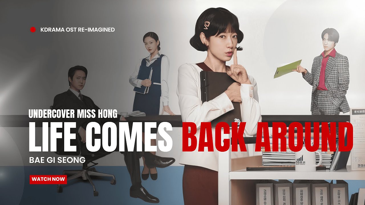 [MV] BAE GI SEONG(배기성) _ Life Comes Back Around(인생은 부메랑)(언더커버 미쓰홍 OST Part.2)