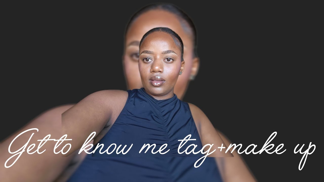 GET TO KNOW ME TAG VIDEO(Q&A)+Make up and Yap💄💗