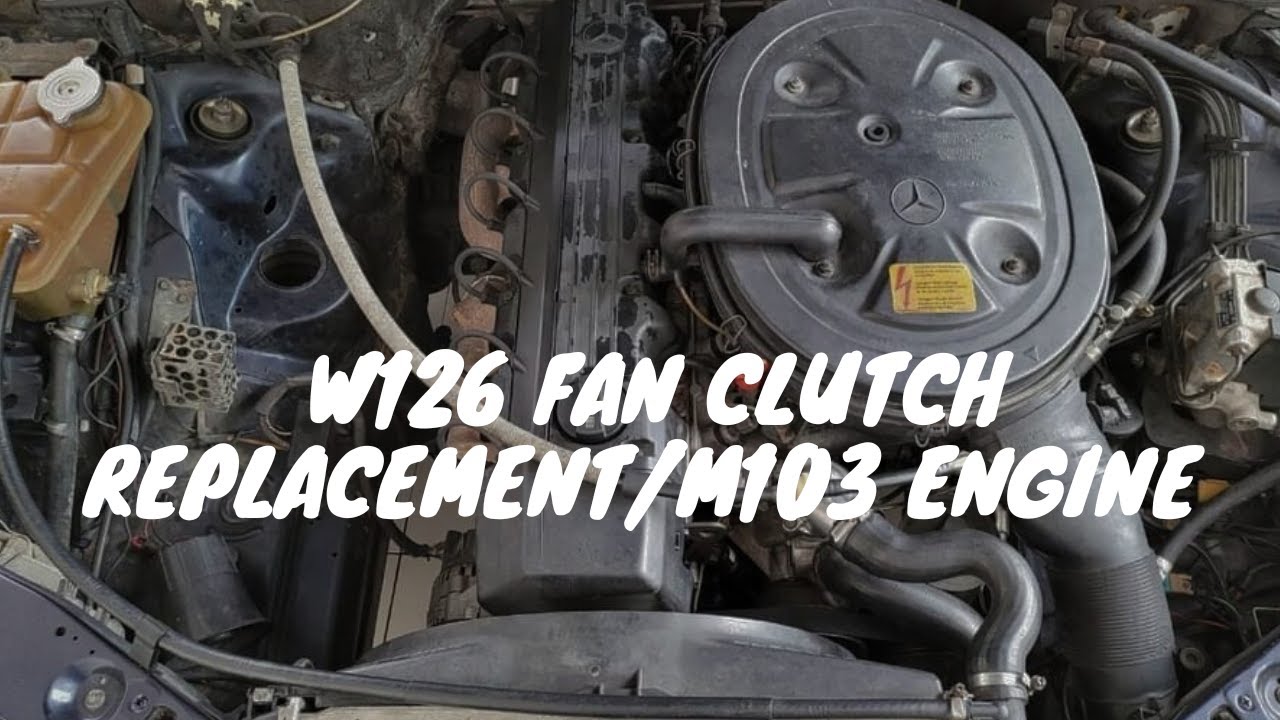 HOW TO REPLACE FAN CLUTCH ON W126/W124/M103 ENGINE EASY