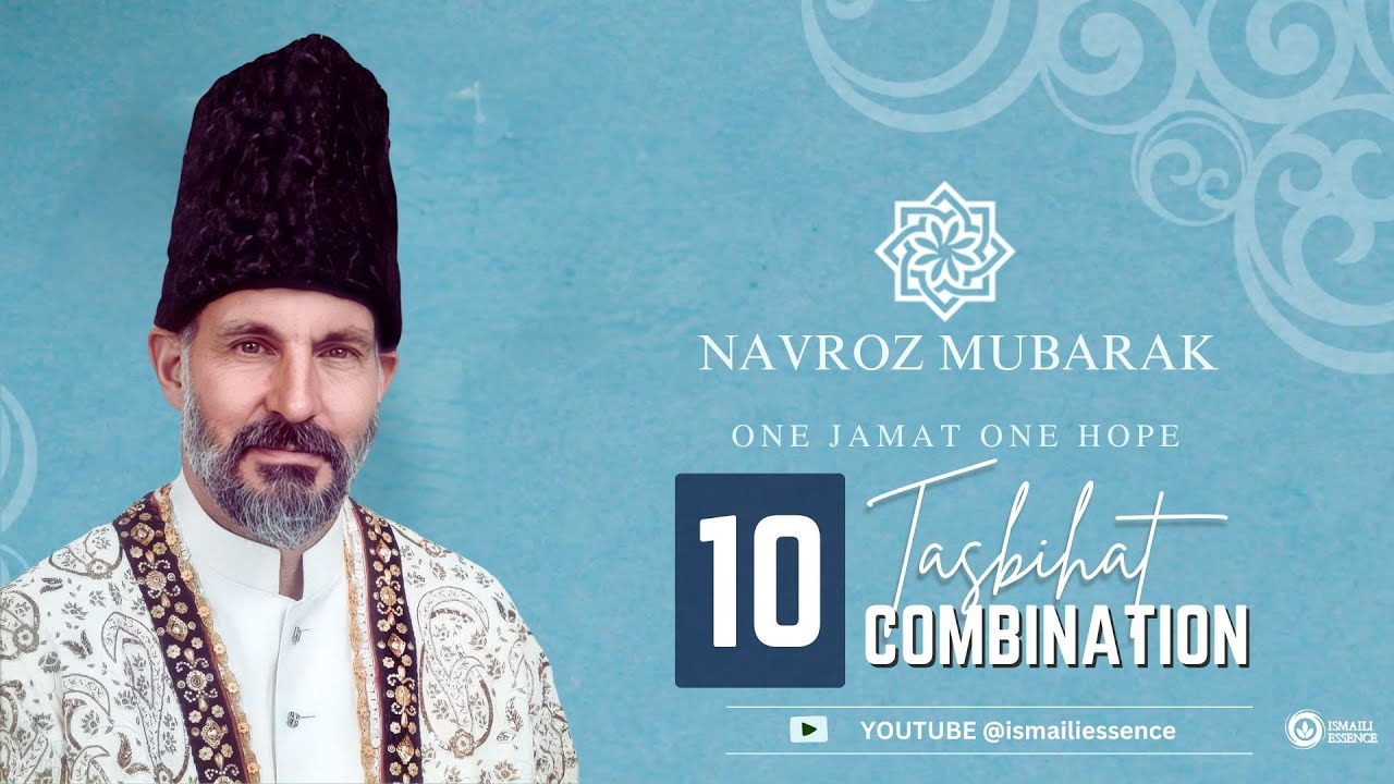 Ismaili Tasbih | Tasbihat Combination on Navroz Special Occasion | Khushiali Tasbih