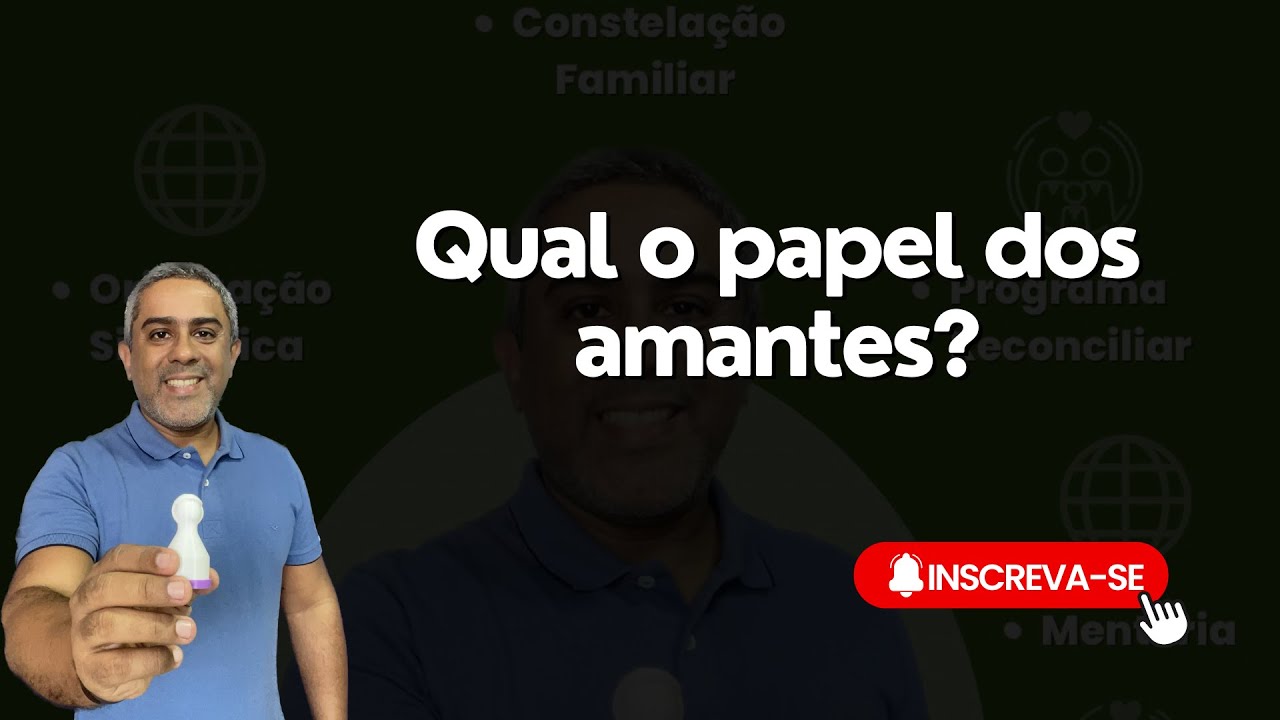 Qual o papel dos amantes? - Guilherme Fernandes CF