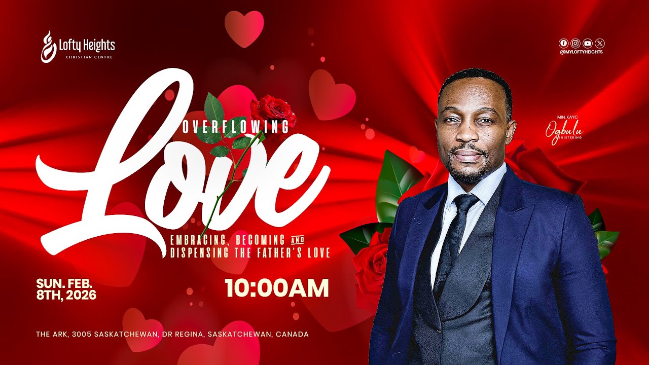 Overflowing Love - Minister Kingsley Ogbulu - Sunday Service - 8th February, 2026