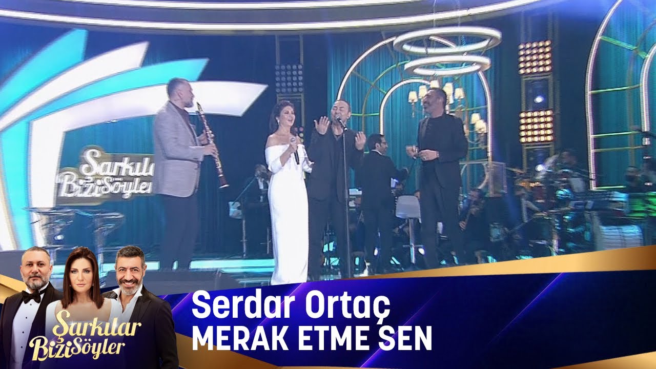 Serdar Ortaç - Merak Etme Sen