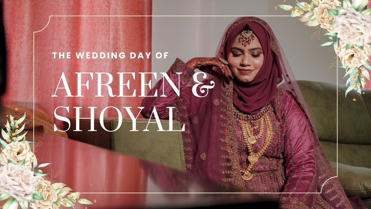 Afreen And Shoyal | Elegant Hours Wedding Films