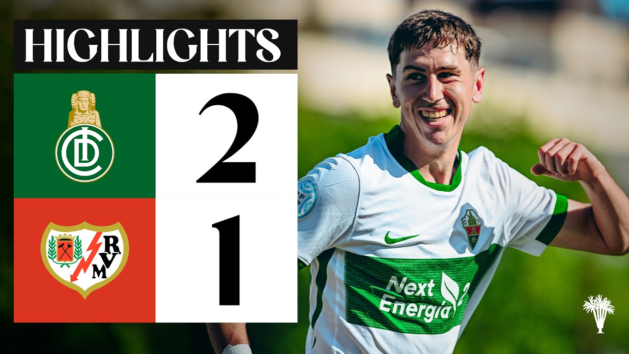 RESUMEN | Elche Ilicitano 2-1 Rayo Vallecano B | SEGUNDA FEDERACI&Oacute;N