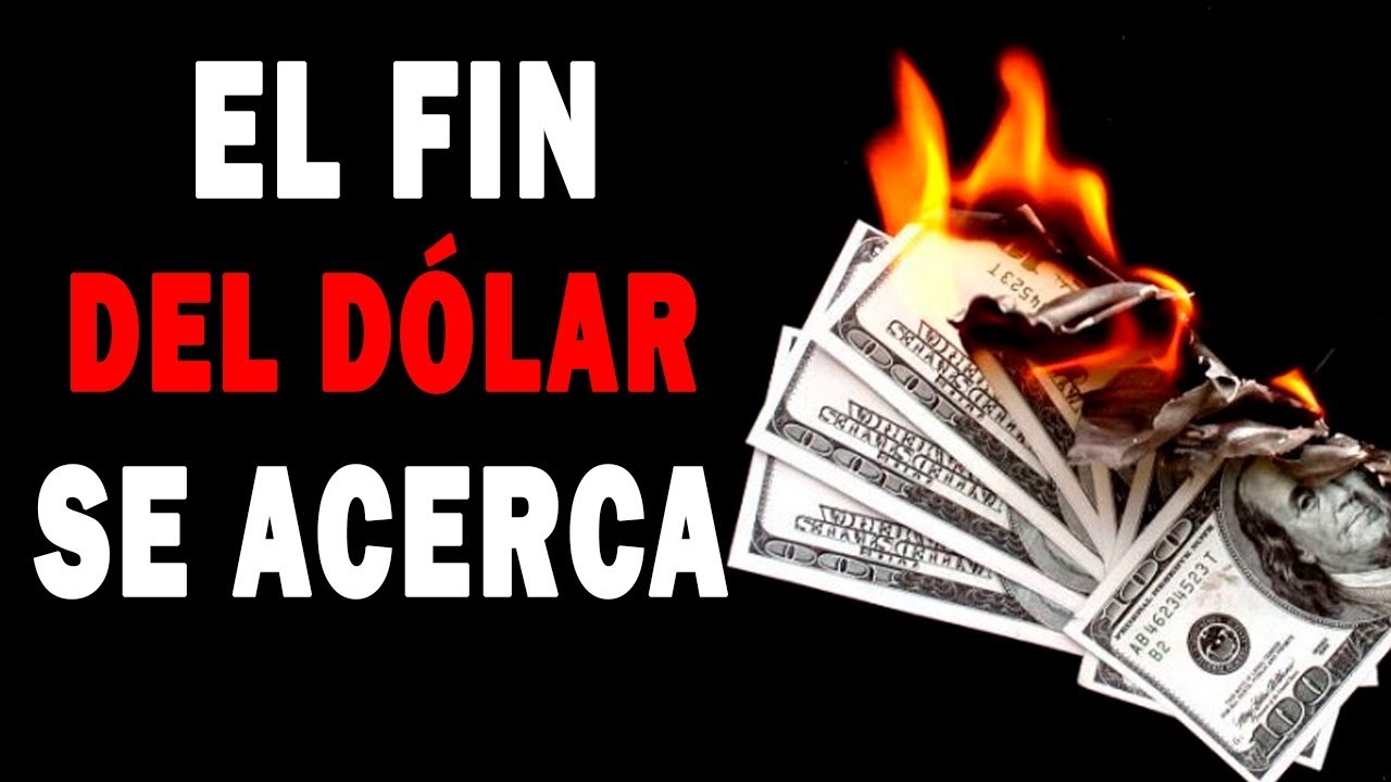 💰El FIN del DÓLAR 👉La CAÍDA DEL DOLAR en 2022👈 ¿Qué Hacer?