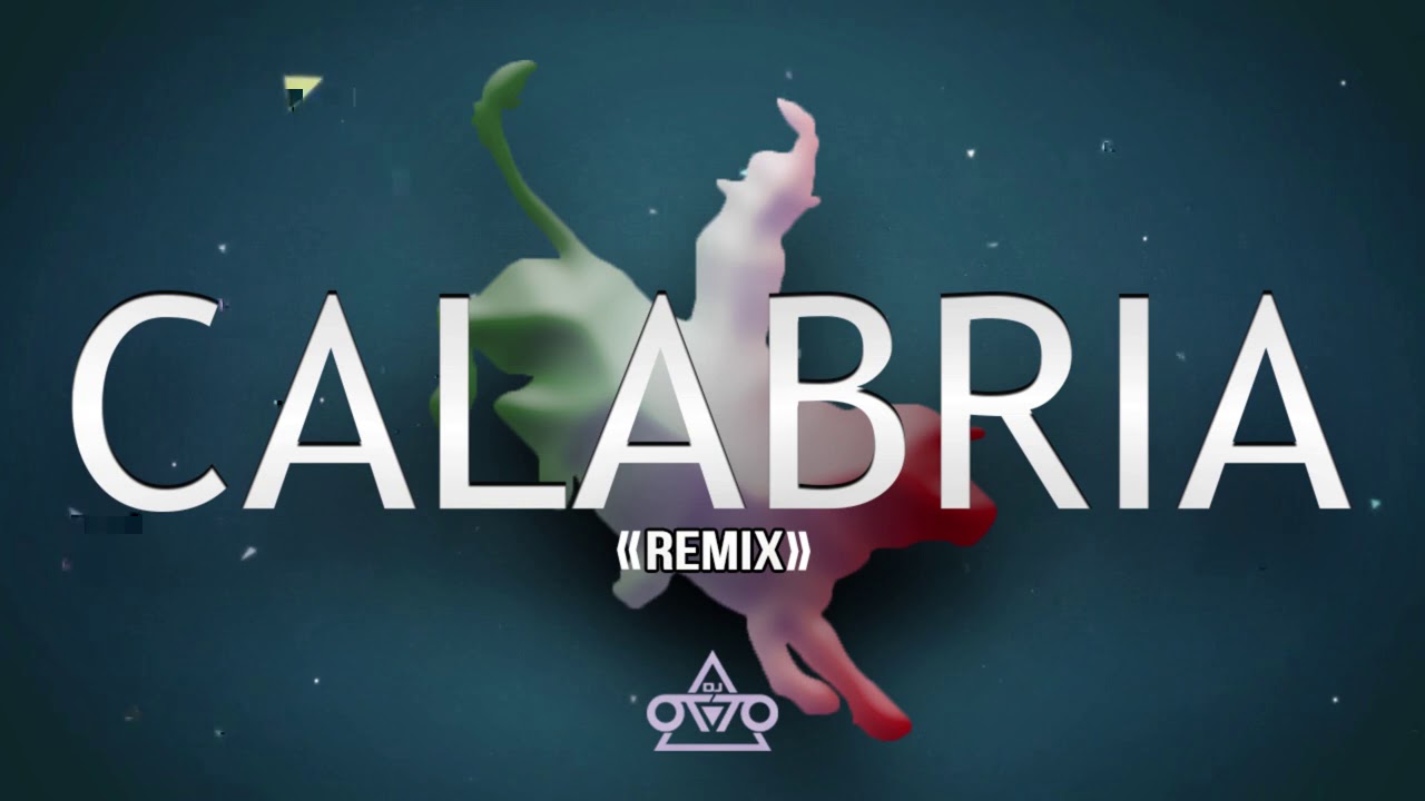 Calabria - Dj Otto (Huapango Tribal) Remix 2020